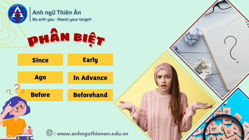 phan biet since, ago, before, early, in advance, beforehand - anh ngu thien an
