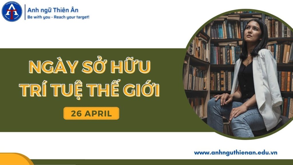 ngay so huu tri tue the gioi – anh ngu thien an