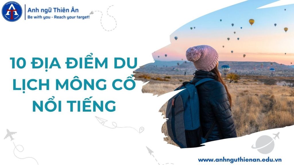 10 dia diem du lich mong co noi tieng – anh ngu thien an