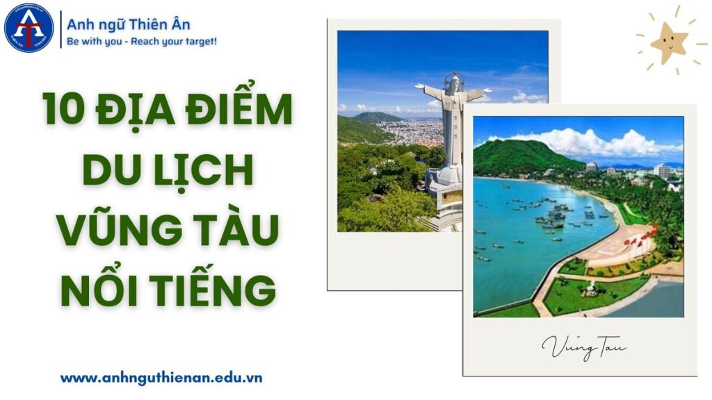 10 dia diem du lịch vung tau noi tieng - anh ngu thien an