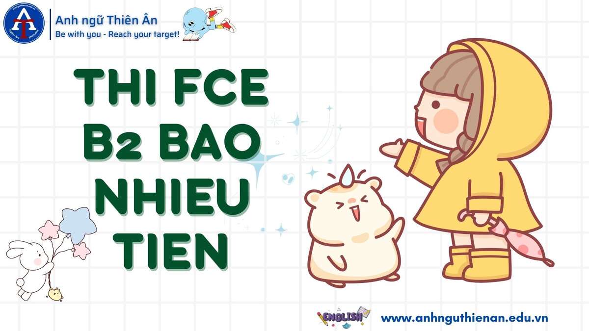 le phi thi fce - anh ngu thien an