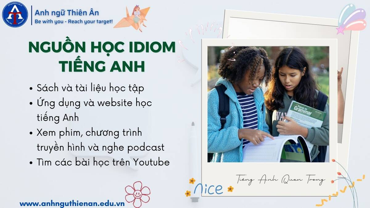 kinh nghiem hoc idiom tieng anh - anh ngu thien an