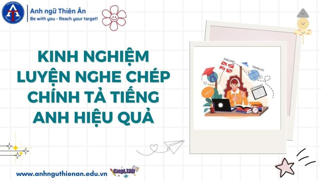 phuong phap nghe chep chinh ta - anh ngu thien an