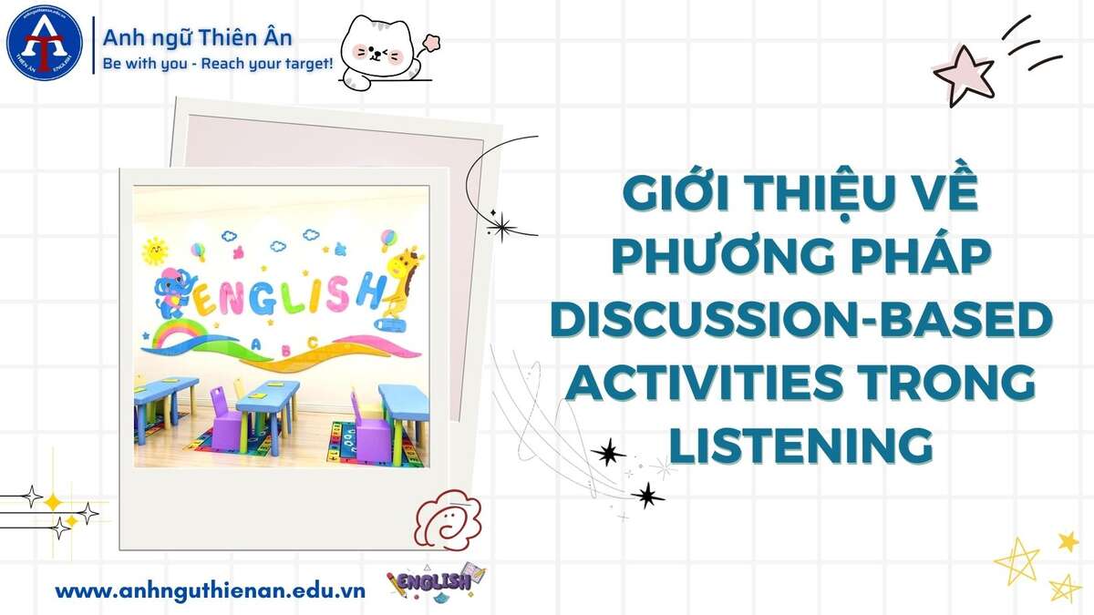 kinh nghiem luyen tap phuong phap discussion-based activities