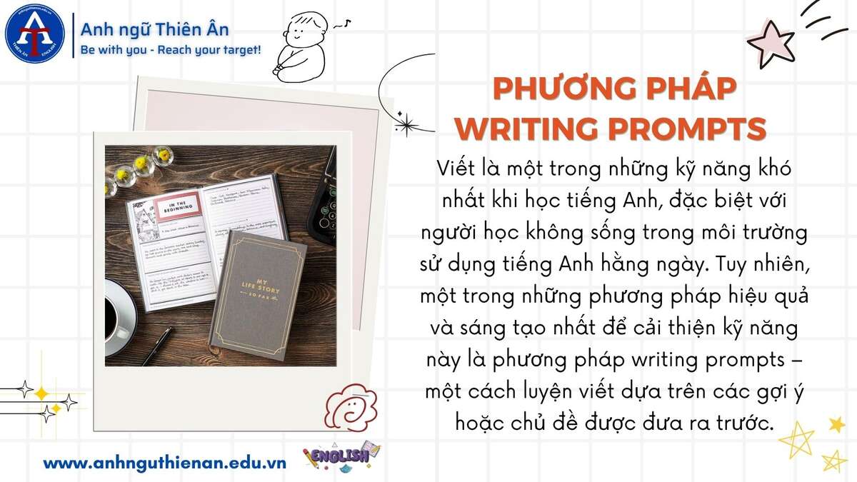 kinh nghiem luyen tap phuong phap writing prompts - anh ngu thien an