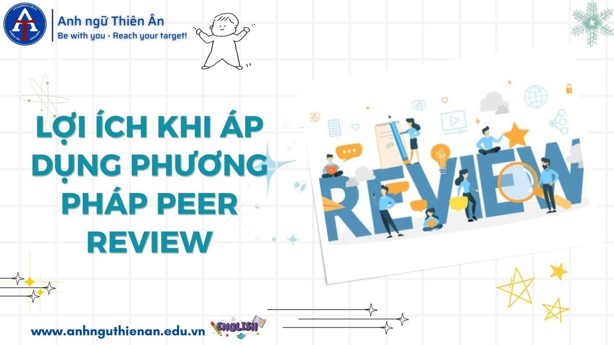 phuong phap peer review khi luyen viet tieng anh - anh ngu thien an