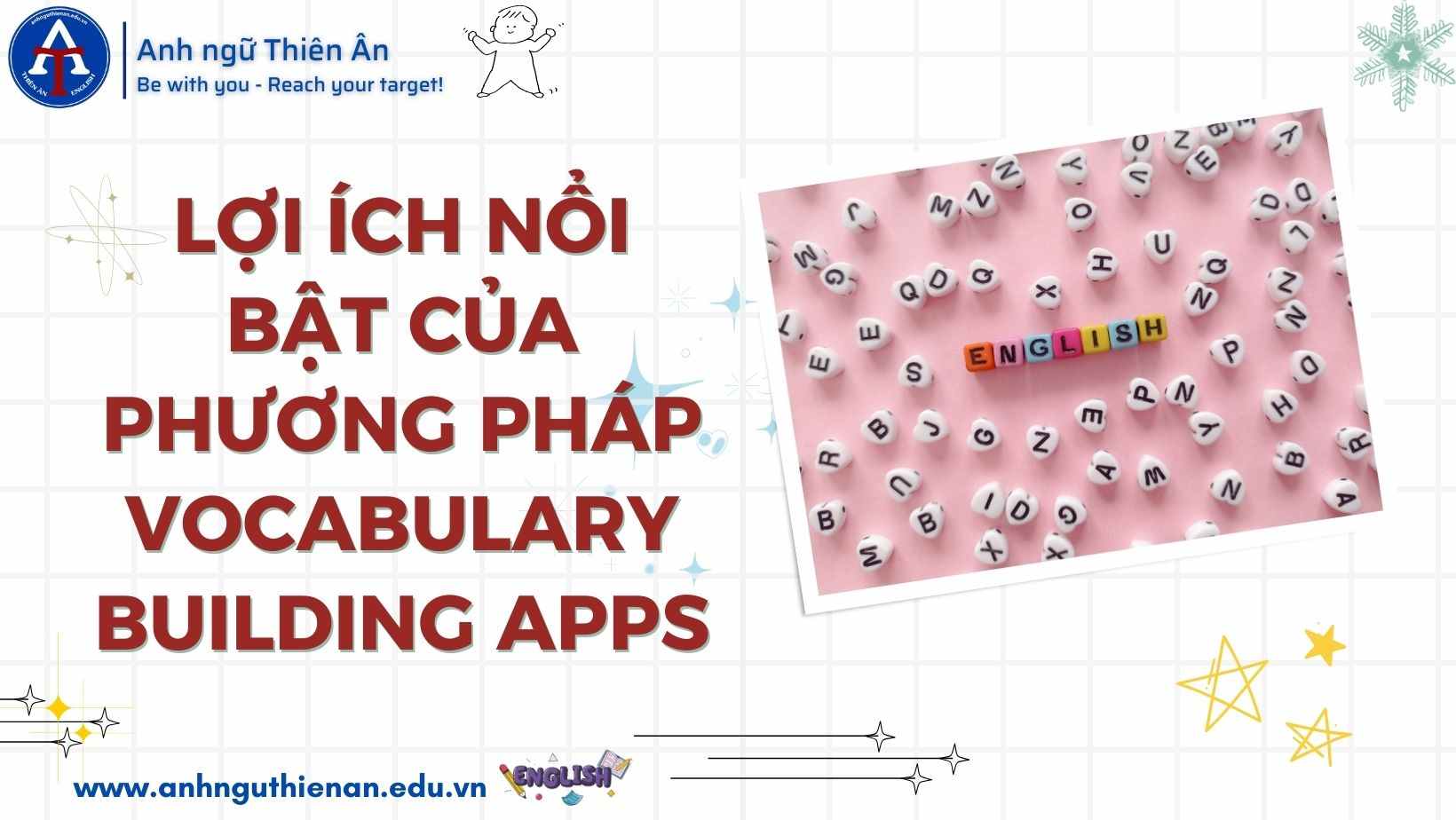 phuong phap vocabulary building apps de hoc tu vung - anh ngu thien an
