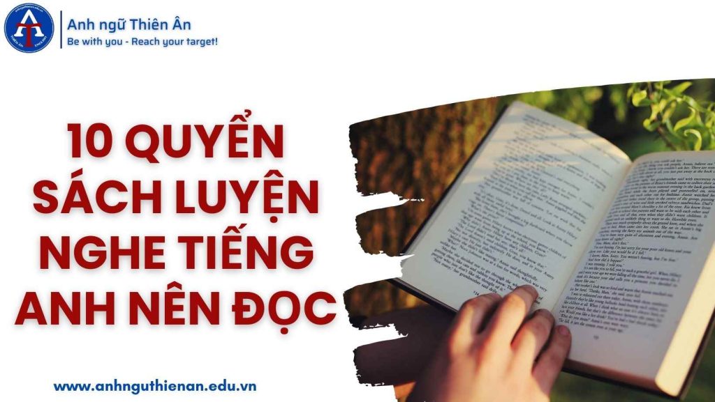 10 sach luyen nghe tieng anh - anh ngu thien an)