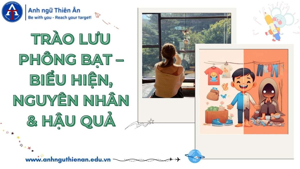 trao luu phong bat la gi - anh ngu thien an
