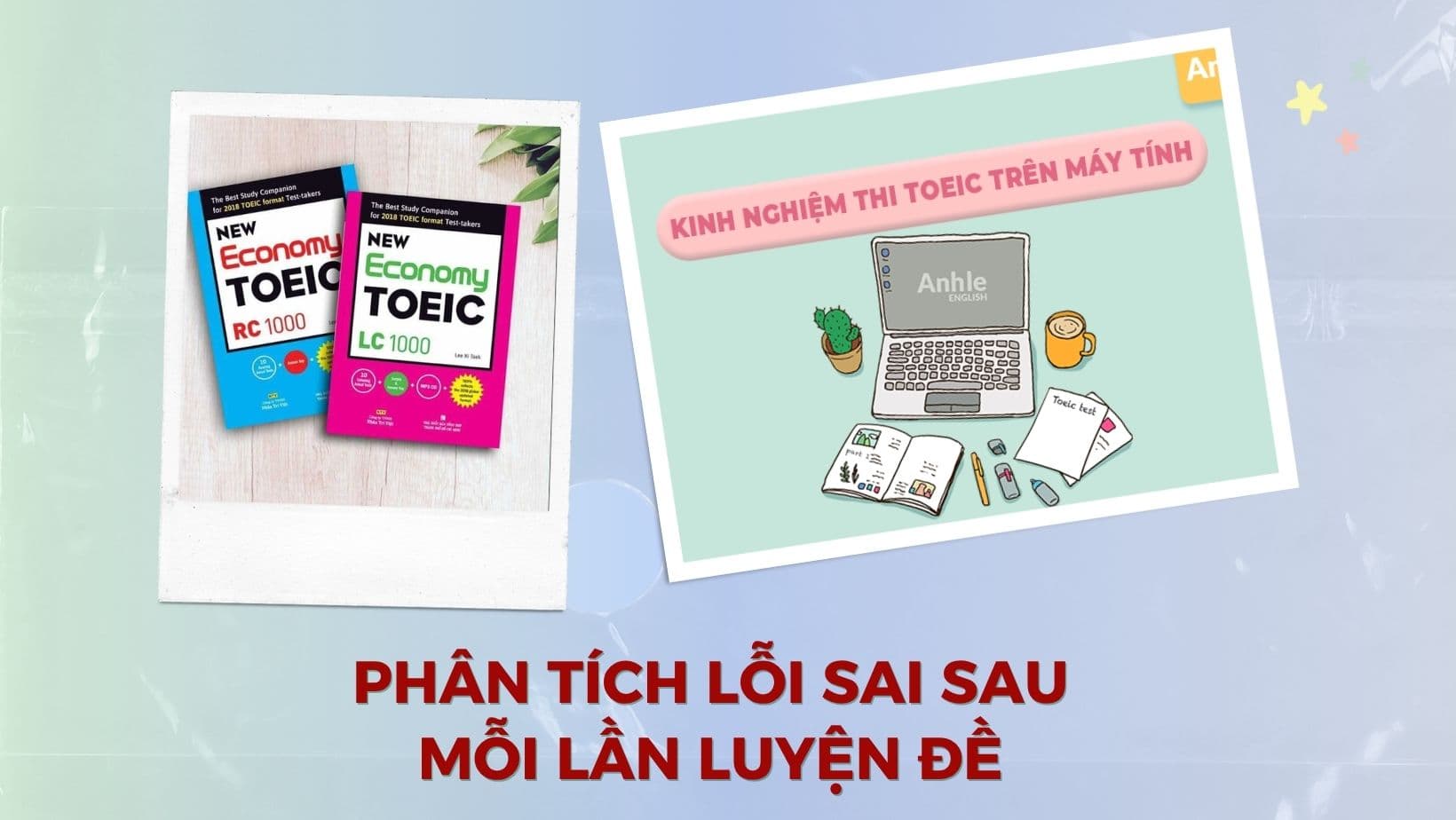 kinh nghiem on toeic listening reading - anh ngu thien an