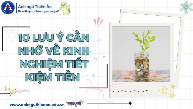 kinh nghiem tiet kiem tien cho sinh vien - anh ngu thien an