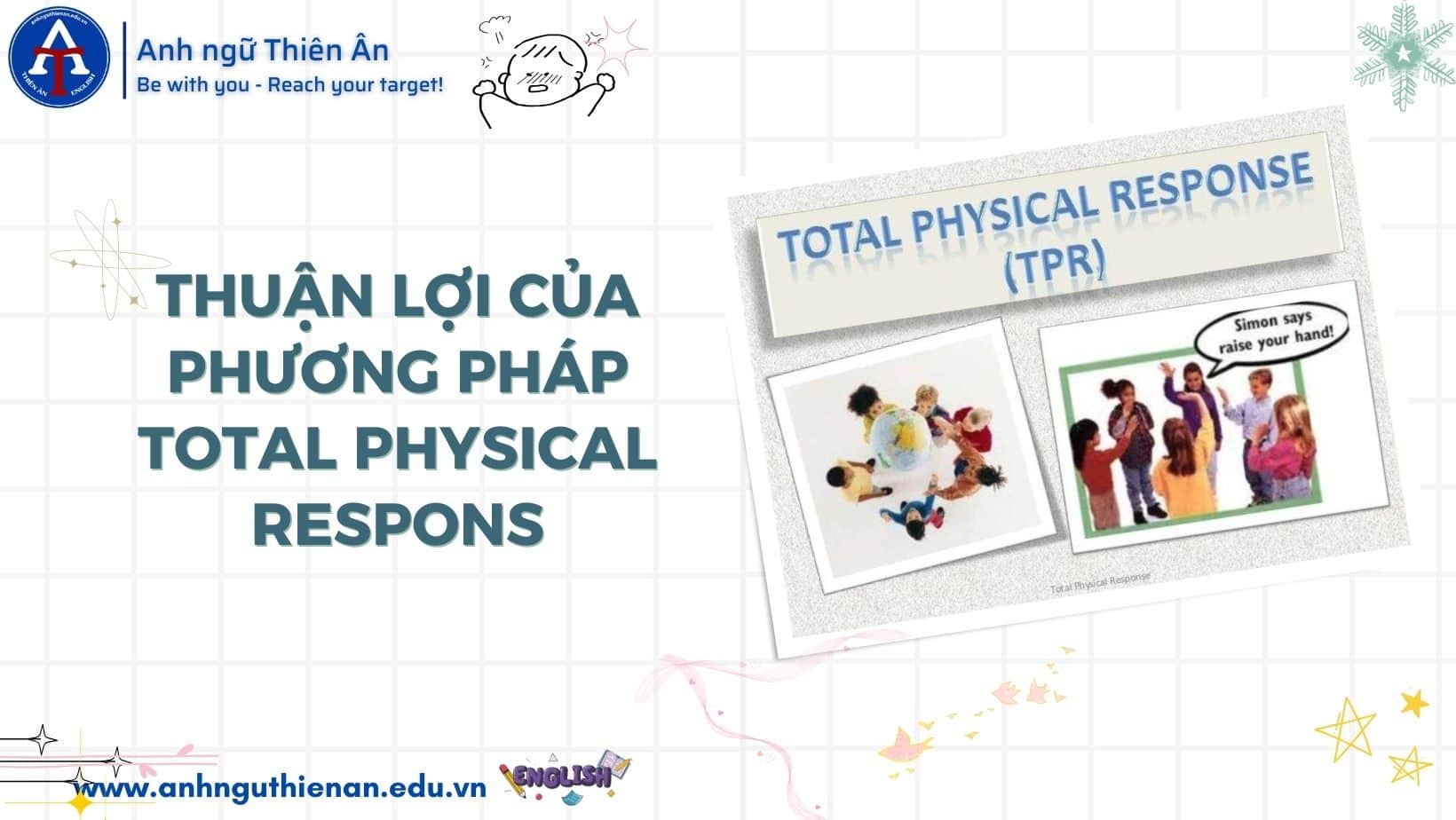 phuong phap total physical response - anh ngu thien an