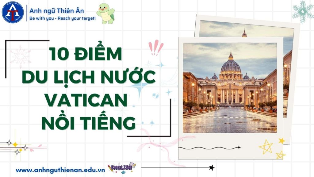 dia diem du lich vatican - anh ngu thien an