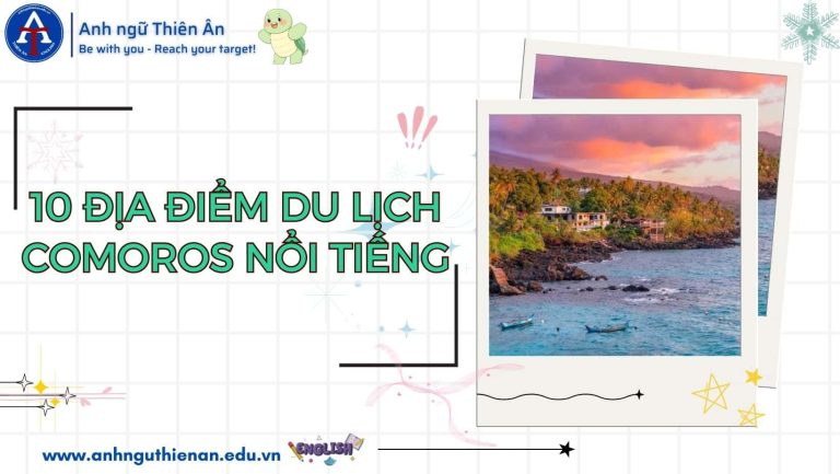 10 dia diem du lịch comoros - anh ngu thien an