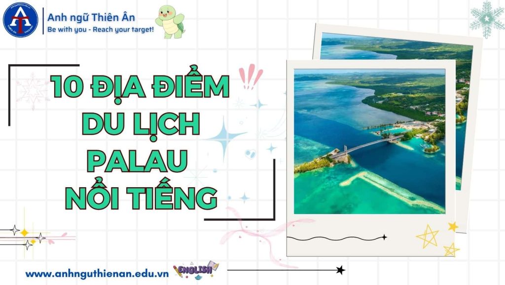 10 dia diem du lich palau - anh ngu thien an