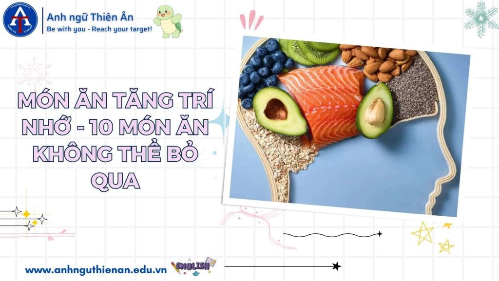 10 mon an tang tro nho - anh ngu thien an